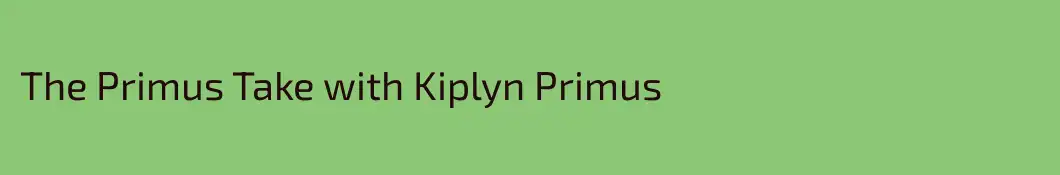 The Primus Take with Kiplyn Primus